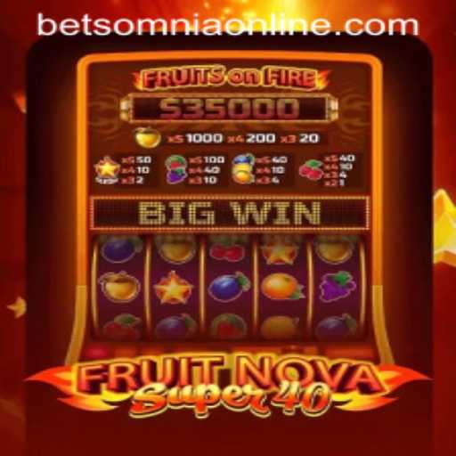 FruitNovaSuper40: A Thrilling Adventure in the World of Betsomnia