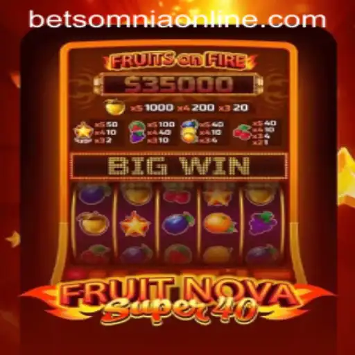 FruitNovaSuper40: A Thrilling Adventure in the World of Betsomnia