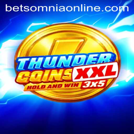 Dive into the Thrilling World of ThunderCoinsXxl and Unravel Betsomnia